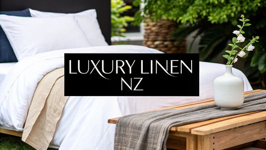 Your Guide to Luxury Linen NZ
