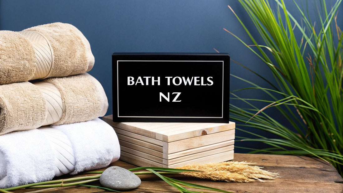 The Ultimate Guide to Choosing the Best Bath Towels NZ