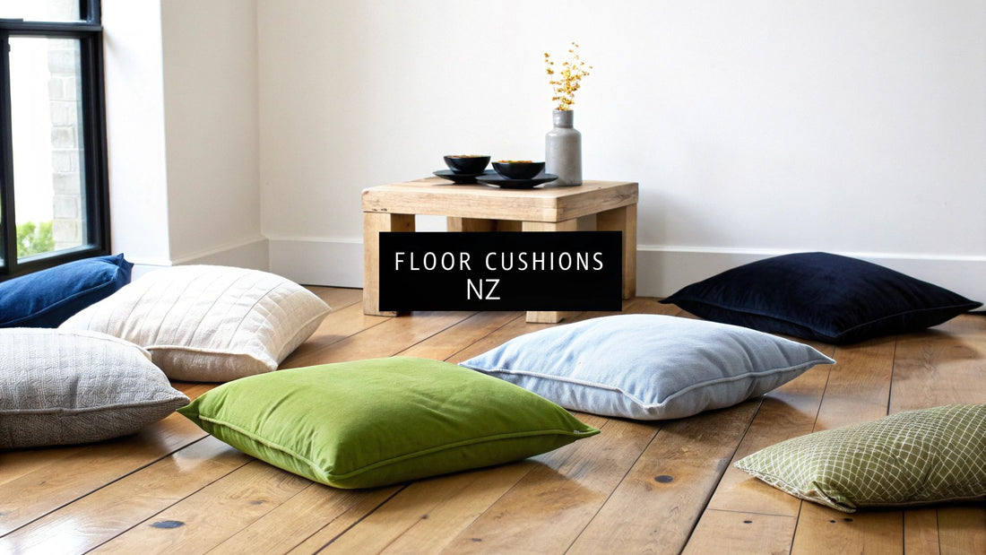 Your Ultimate Guide to Floor Cushions NZ